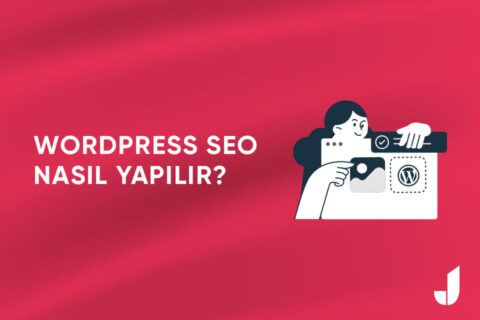 Wordpress SEO Nasıl Yapılır?