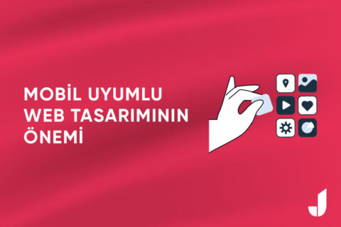 Mobil Uyumlu Web Tasarımın Önemi